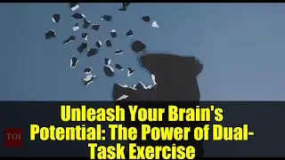 Unleash Your Brain's Potential: The Power of Dual-Task Exercise
