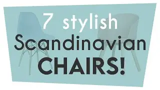 Scandinavian INTERIOR DESIGN 🔥 7 Scandinavian CHAIRS! 🔥