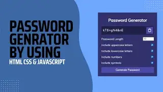 Password Generator By Using HTML CSS & Javascript