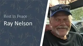 Funeral Mass for Ray Nelson - Saturday, December 6, 2025, at 11:00am
