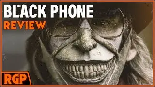 The Black Phone (2022) | RGP Review | The Best Horror Movie of 2022 (So Far)