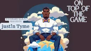 **🏆 *ON TOP OF THE GAME* &ndash; JUST!N TYME'S OFFICIAL EP 🔥 | KING ENERGY (OFFICIAL EP STREAM)**