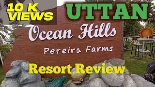 Ocean Hills Resort | Pereira Farms Uttan | Best Resort in Mumbai  | 2021