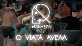 Punkarta - O viață avem (Official Video)