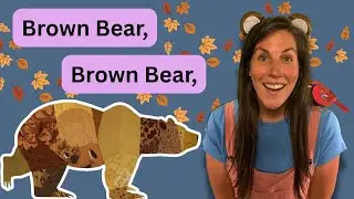 🐻 Brown Bear, Brown Bear, What Do You See?