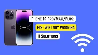 Fix: WiFi Not Working or Icon Greyed Out on iPhone 14 Pro/Max/Plus