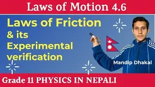 4.6. LAWS OF MOTION - Laws of Friction and its experimental verification -  GRADE 11 NEB in Nepali