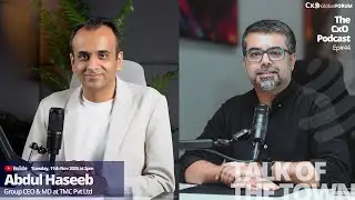 CxO Podcast | Talk of the Town | Abdul Haseeb CEO TMC (TallyMarks Consulting)