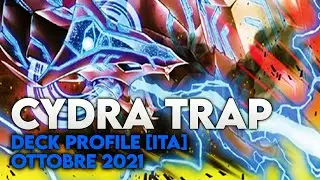 Cyber Dragon Trap - Deck Profile [ITA] Ottobre 2021