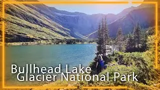 Bullhead Lake: A Must-See Trek Through Glacier National Park