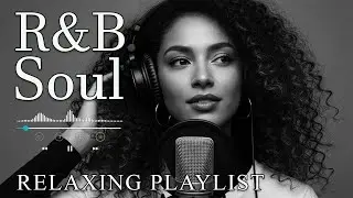 【R&B Soul】Romantic Soul & R&B Groove – Smooth Chill Mix for Lovers and Dreamers