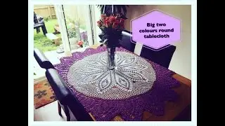 How to crochet big two colours round tablecloth Part 2 of 4