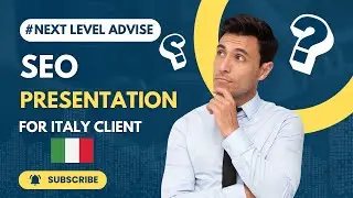 SEO Presentation With Italian Client | Next Level Advice | Digital Services