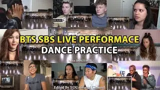 BTS SBS Live Performance Dance Practice | Reaction Mashup