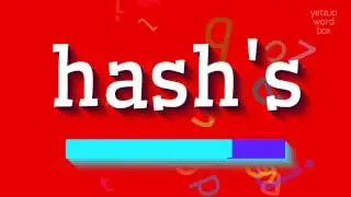 HASH'S &ndash; КАК ЭТО ПРОИЗНОШАЕТСЯ?  #хэши (HASH'S - HOW TO PRONOUNCE IT? #hash's)