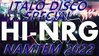 MIX ITALO DISCO 69 EL LOCO FETA 2022 special HI NRG