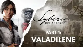 Syberia Remastered Valadilene Full Game Walkthrough Part 1