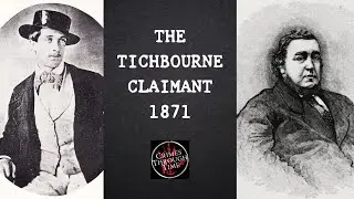 The Tichborne Claimant: Britain&rsquo;s Greatest Imposter Trial 1871