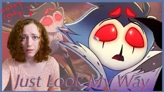 Okay You Did Warn Me (Still Cried): Helluva Boss 'Just Look My Way' BLIND REACTION