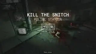 The Outlast Trials - Prime Time - Kill The Snitch - Solo A+ (No Mistakes)