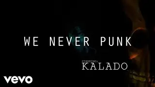 Kalado - Never Punk