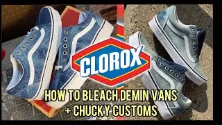 How to bleach Demin vans +Lowtop Chucky custom