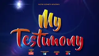 MY TESTIMONY || PASTOR ELIZABETH MTALITINYA || 16/04/2024