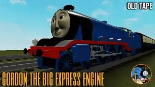 Thomad & Friends: Gordon The Big Express Engine | Roblox Music Video | OLD VIDEO.