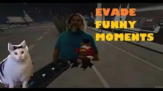 Roblox EVADE FUNNY MOMENTS #2