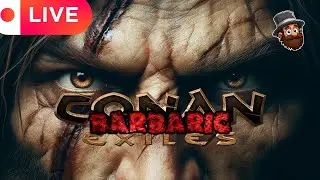 Let's Capture Some Thralls! [E5] - Conan Exiles Barbaric Playthrough