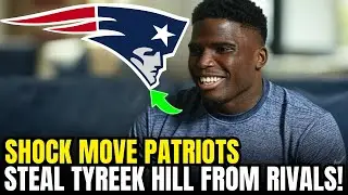 TYREEK HILL STUNNER: Patriots Pull Off 'IMPOSSIBLE' Transfer | Patriots News
