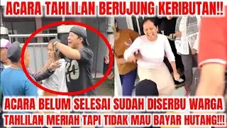 Tahlilan berujung ricuh!! Niat tagih hutang malah dimarah!! Aswaja.......  aswaja....