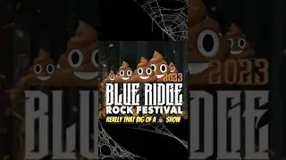 Is Blue Ridge Rock Festival really turning into a 💩 show?