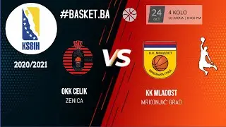 OKK Čelik vs KK Mladost - 4. kolo - KSBIH - 2020/2021