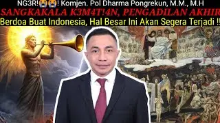 NG3R!😱😱! SANGKAKALA K3M4T!4N,  PENGADILAN AKHIR! Bersiap, Tuhan Singkap Topeng Manusia Akhir Zaman!!