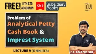 How to solve Analytical Petty Cash Book with Imprest System?