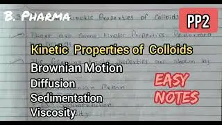 Kinetic Properties of Colloids || Bpharma notes || pp2 || My Pharmacy Notes