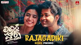 Little hearts - Rajagadiki Promo | Moulitalks, Shivani Nagaram | Sinjith Yerramilli&nbsp;|&nbsp;Sai&nbsp;Marthand