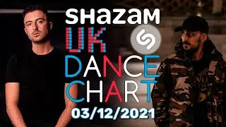 🇬🇧 UK DANCE CHART TOP 100 SHAZAM (03/12/2021)