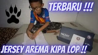 UNBOXING JERSEY AREMA DIHARI JADI AREMA.. SALAM SATU JIWA !!! AREMA !!!