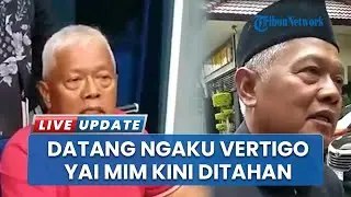 Ngaku Sakit Vertigo saat Hadiri Pemeriksaan Kasus Pelecehan Seksual, Yai Mim Resmi Ditahan