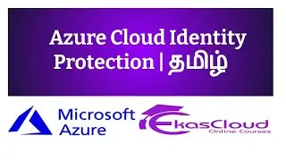 #Azure Cloud Identity Protection | Ekascloud | Tamil