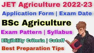JET Agriculture 2022  Application Form | Exam Date | Syllabus | Pattern | Rajasthan JET 2022 Details