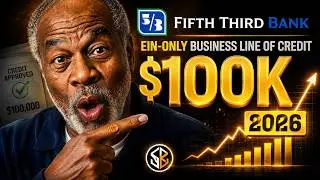 FIFTH THIRD BANK's EIN-ONLY BUSINESS LINE OF CREDIT WITH BAD OR FAIR CREDIT ($100K) 🔶 CREDIT S2&bull;E350