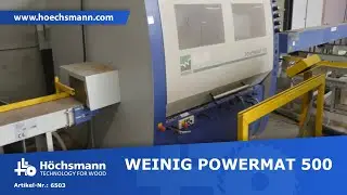 WEINIG POWERMAT 500 (H&ouml;chsmann Klipphausen)