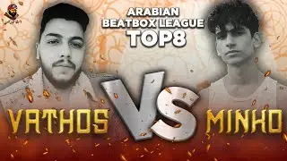 MINKO VS VATHOS | ARABIAN BEATBOX LEAGUE 2020 | TOP 8