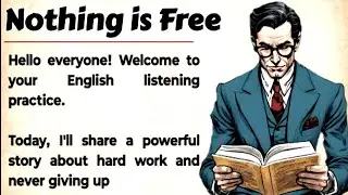  Nothing is Free ✅ Learn English Through Story Level 1 🔥 || English Listening Practice #english 