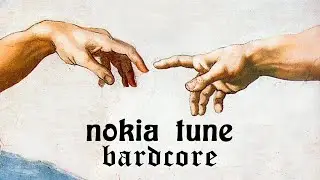 Nokia Tune (Bardcore version)