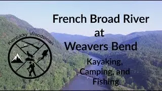 French Broad River at Weavers Bend