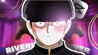 Mob Psycho 100 | AMV/Edit | River